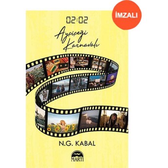 02.02 Ayçiçeği Karnavalı (Cep Boy - İmzalı)