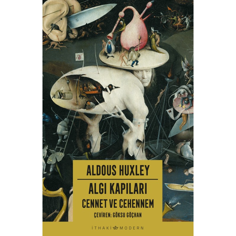 Algı Kapıları - Cennet Ve Cehennem