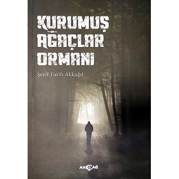 Kurumuş Ağaçlar Ormanı