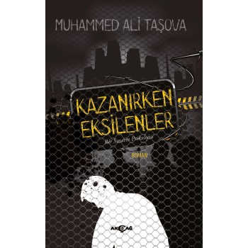 Kazanırken Eksilenler