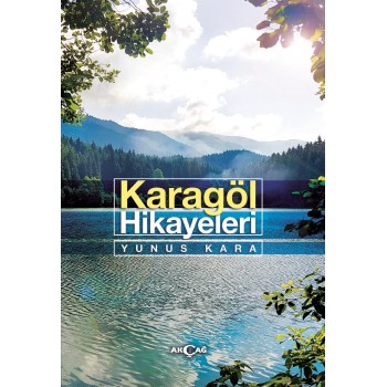 Karagöl Hikayeleri