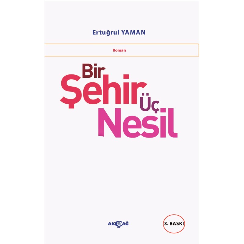 Bir Şehir Üç Nesil
