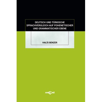 Deutsch Und Türkische Sprachvergleich Auf Pohenetischer Und Grammatischer Ebene