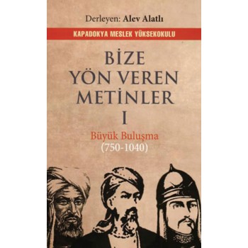 Bize Yön Veren Metinler Cilt 1