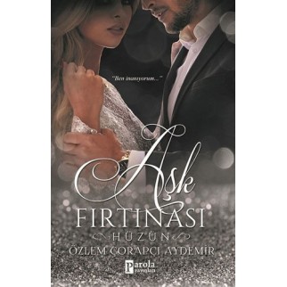 Aşk Fırtınası - Hüzün