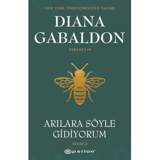 Arılara Söyle Gidiyorum Kısım 2