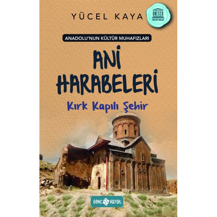 Ani Harabeleri Kırk Kapılı Şehir