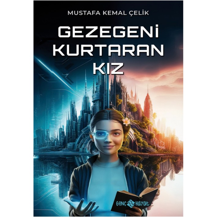 Gezegeni Kurtaran Kız