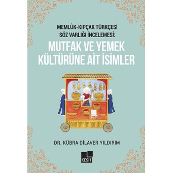 Mutfak Ve Yemek Kültürüne Ait İsimler