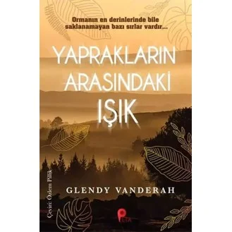 Yaprakların Arasındaki Işık