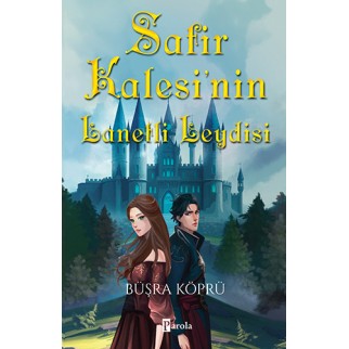 Safir Kalesi’Nin Lanetli Leydisi