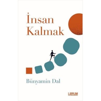 İnsan Kalmak