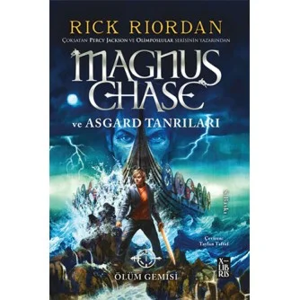Magnus Chase Ve Asgard Tanrıları Ölüm Gemisi