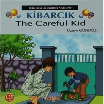 Kibarcık The Careful Kid